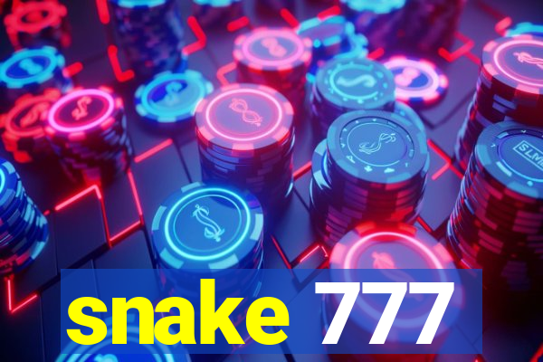 snake 777